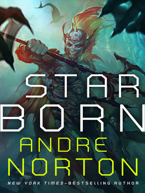 Title details for Star Born by Andre Norton - Available